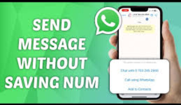 Is there a way to send a WhatsApp message without saving a phone number first?